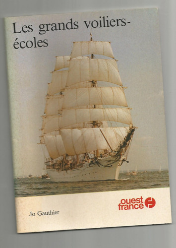 Les grands voiliers écoles - voiliers-écoles, jo