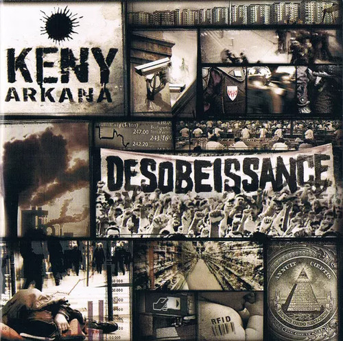 Désobéissance keny arkana - désobéissance,,
