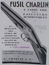 PUBLICITE FUSIL CHARLIN A CANON FIXE ET EJECTEUR ARMURERIE CHASSE DE 1929 AD GUN