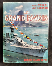 LE GRAND PAVOIS R. Vercel & J. Raynaud Ed. FRANCE EMPIRE