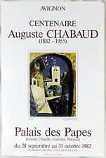 AFFICHE D' EXPOSITION « Centenaire Auguste CHABAUD» Palais des Papes 
