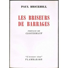 Les BRISEURS de BARRAGES de