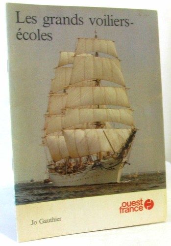 Les grands voiliers écoles - , |