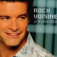 Roch Voisine CD Je Te Serai Fidèle - France (M/M)