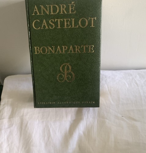 André castelot bonaparte - castelot,