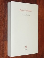 Jacques Derrida PAPIER MACHINE