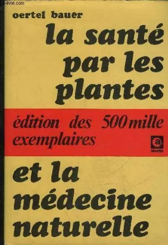 Santé par les - les, plantes
