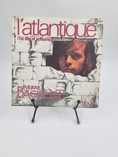 Vinyle 45 tours Pierre Bachelet : L’Atlantique (Toi, Moi et la Musique)