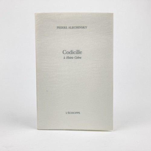 Pierre alechinsky codicille - pierre, :