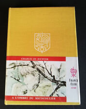 A l'ombre du micocoulier - Charles de Richter - illust Michel Gourlier - Club 