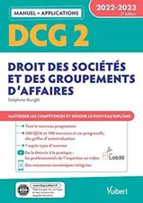 DCG 2 - Droit des sociétés et des groupements d'affaires - Manuel et Application