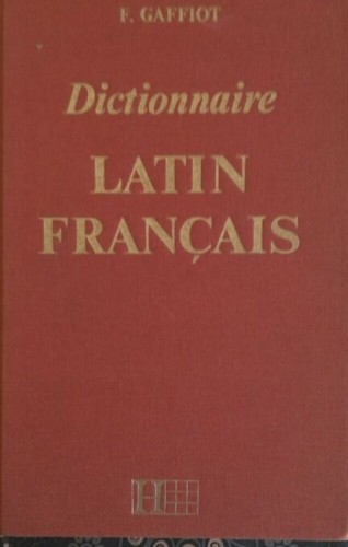 Dictionnaire latin français - dictionnaire, latin-français
