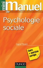 Mini manuel de psychologie sociale, Ingrid Plivard