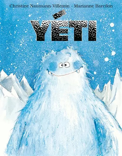 Yéti marianne barcilon - yéti,,