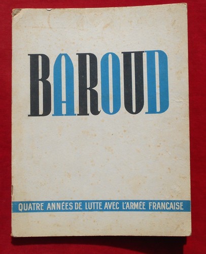 Baroud quatre années de - , :