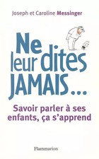 Ne leur dites jamais... 