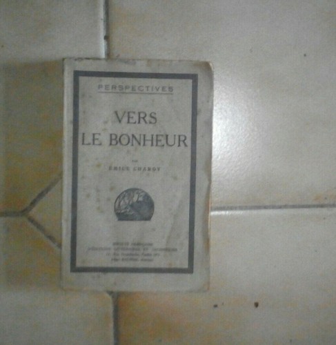 Charoy emile vers bonheur - emile., le