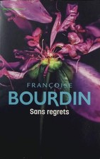 Sans regrets – Françoise
