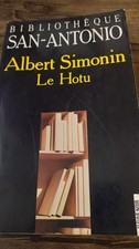 Simonin Albert . Le Hotu . 3 Titres . Fleuve Noir . 1990