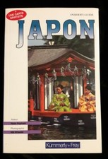 JAPON INSIDER'S GUIDE - HISTOIRE/GEOGRAPHIE/VOYAGE/TOURISME/ORIENT/JAPON