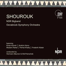 NDR Bigband/Osnabruck Symphony Orchestra Shourouk (CD) Album