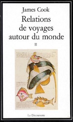 Relations voyages autour du - de,
