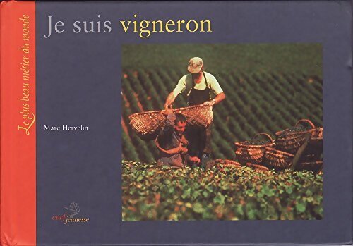Suis vigneron marc - vigneron,