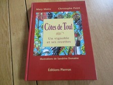 LORRAINE - COTES DE TOUL VIGNOBLE & RECETTES OENOLOGIE VINGNERON MARY MAIRE 