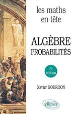 Les maths en tête. Algèbre