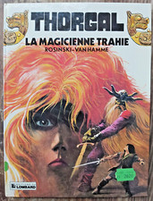 Thorgal, La Magicienne trahie, Rosinski-Van Hamme, Le Lombard, 1980 / 1984