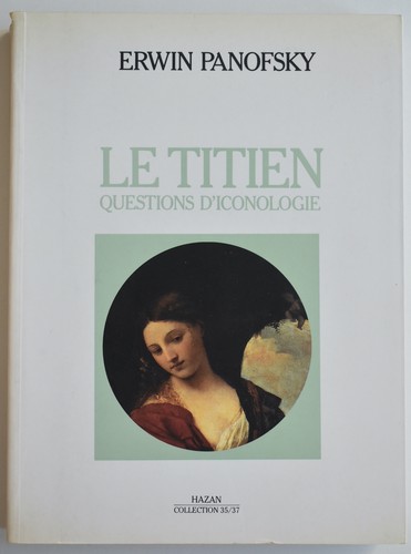 Erwin panofsky titien - panofsky, le
