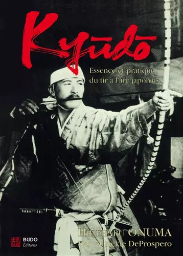 Kyudo essence pratique du - et,