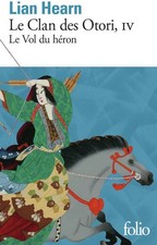 Le clan des Otori Tome IV : Le