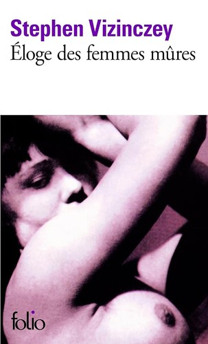 éloge des femmes mûres - Éloge, les