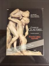 Camille Claudel. Catalogue Raisonne, 3eme Edition Augmentee Anne Rivière, Bruno