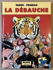La DÉBAUCHE EO 2000 / Tardi(