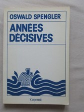 Oswald SPENGLER. Années