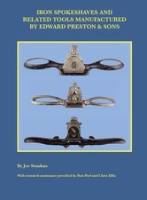 Joe Stankus Iron Spokeshaves and Related Tools Manufactured by Edward Pr (Relié)