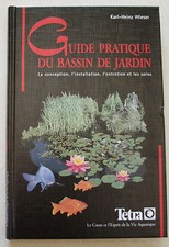 Guide pratique du bassin de jardin K H WIESER éd Tetra 1999