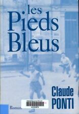 Les pieds-bleus - Claude Ponti