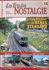 Le Train Nostalgie 14 La Banlieue Ouest Et Les Rames Standard + DVD