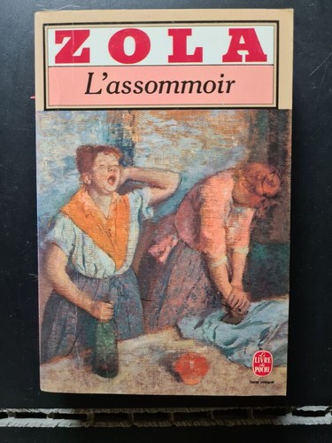 Assomoir emile zola le - |,