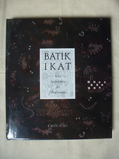 Batik Ikat, arts suprêmes de l'Indonésie, Bedrich Forman, Cercle d'Art 1988