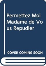 Permettez Moi Madame de Vous