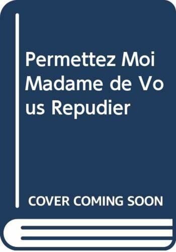 Permettez moi madame vous - permettez,