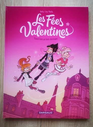 Les fees valentines tome - valentines,