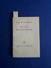 Rougemont Denis de. Suite