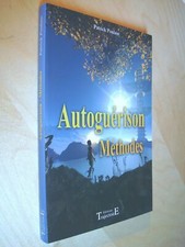 Autoguérison méthodes 2006 - ,