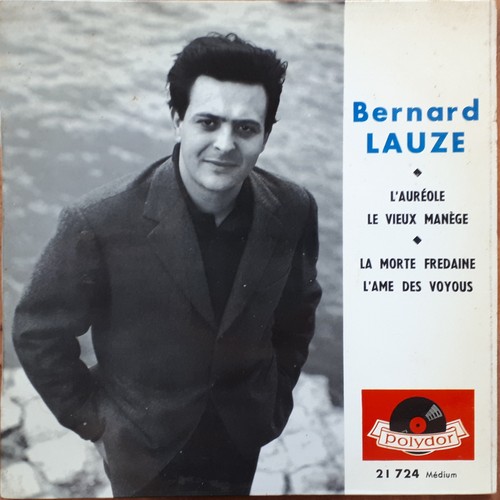 Bernard lauze auréole 45t - bernard,