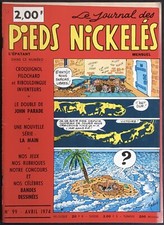 LE JOURNAL DES PIEDS-NICKELÉS - L’ÉPATANT n°99 avril 1974 Très bon état